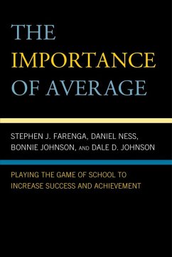 The Importance of Average (eBook, PDF) - Farenga, Stephen; Ness, Daniel; Johnson, Dale D.; Johnson, Bonnie