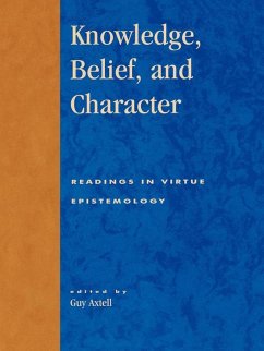 Knowledge, Belief, and Character (eBook, PDF)
