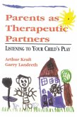 Parents as Therapeutic Partners (eBook, PDF)