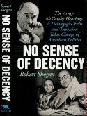 No Sense of Decency (eBook, PDF)