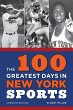 The 100 Greatest Days in New York... - Bild 1