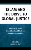 Islam and the Drive to Global Justice (eBook, PDF)