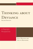 Thinking About Deviance (eBook, PDF) Thinking About Deviance (eBook, PDF)