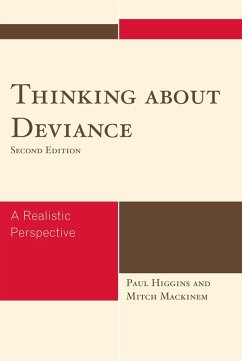 Thinking About Deviance (eBook, PDF) - Higgins, Paul; Mackinem, Mitch Thinking About Deviance (eBook, PDF) - Higgins, Paul; Mackinem, Mitch