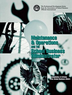 Maintenance & Operations and the School Business Administrator (eBook, PDF) - School Business Officials Int'l, Association of