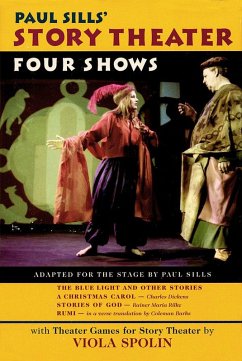 Paul Sills' Story Theater (eBook, PDF) - Sills, Paul Paul Sills' Story Theater (eBook, PDF) - Sills, Paul