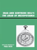 Iraq and Gertrude Bell's The Arab of Mesopotamia (eBook, PDF) Iraq and Gertrude Bell's The Arab of Mesopotamia (eBook, PDF)