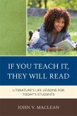 If You Teach It, They Will Read (eBook, PDF) If You Teach It, They Will Read (eBook, PDF)