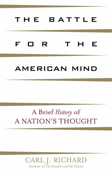 The Battle for the American Mind (eBook, PDF) The Battle for the American Mind (eBook, PDF)