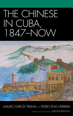 Cover The Chinese in Cuba, 1847-Now (eBook, PDF)