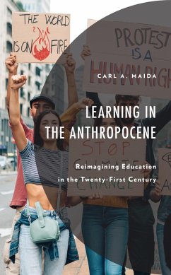 Learning in the Anthropocene (eBook, PDF) - Maida, Carl A.