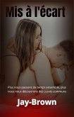 Mis à l'écart (eBook, ePUB) Mis à l'écart (eBook, ePUB)