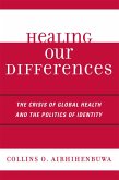 Healing Our Differences (eBook, PDF)
