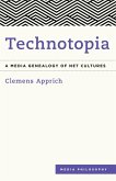 Technotopia (eBook, PDF)