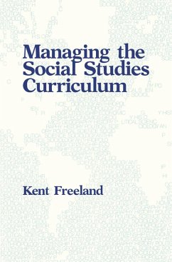 Managing the Social Studies Curriculum (eBook, PDF) - Freeland, Kent