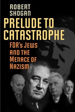 Prelude to Catastrophe (eBook, PDF) - Shogan, Robert