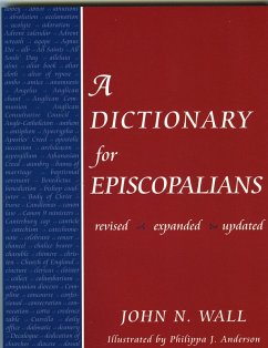 A Dictionary for Episcopalians (eBook, PDF) - Wall, John N.