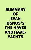 Summary of Evan Osnos's The Haves and Have-Yachts (eBook, ePUB)