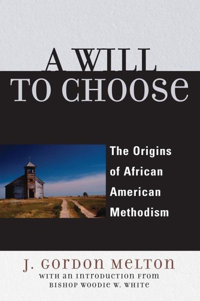 A Will to Choose (eBook, PDF) A Will to Choose (eBook, PDF)