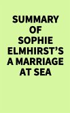 Summary of Sophie Elmhirst's A Marriage at Sea (eBook, ePUB)