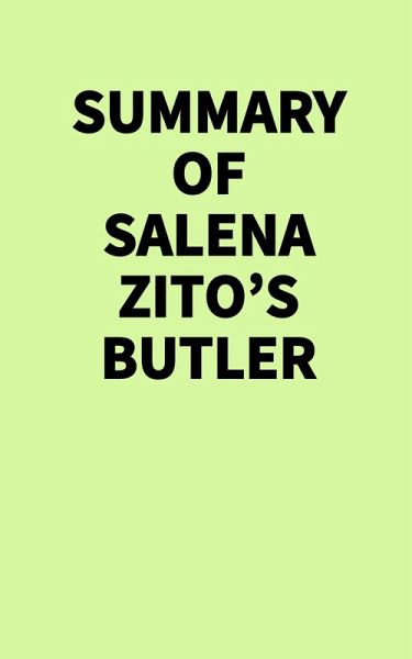 Summary of Salena Zito's Butler (eBook, ePUB) Summary of Salena Zito's Butler (eBook, ePUB)