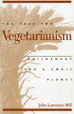 The Case for Vegetarianism (eBook, PDF) The Case for Vegetarianism (eBook, PDF)
