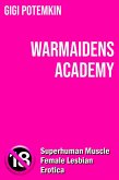 Warmaidens Academy (Adult books by Gigi Potemkin, #17) (eBook, ePUB) Warmaidens Academy (Adult books by Gigi Potemkin, #17) (eBook, ePUB)