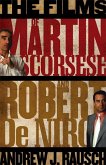 The Films of Martin Scorsese and Robert De Niro (eBook, PDF)