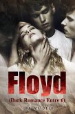 Floyd (Dark Romance Entre 6) (eBook, ePUB)