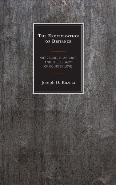 The Eroticization of Distance (eBook, PDF) The Eroticization of Distance (eBook, PDF)