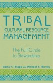 Tribal Cultural Resource Management (eBook, PDF) Tribal Cultural Resource Management (eBook, PDF)