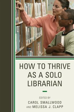 How to Thrive as a Solo Librarian (eBook, PDF)
