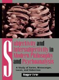 Subjectivity and Intersubjectivity in Modern Philosophy and Psychoanalysis (eBook, PDF)