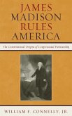 James Madison Rules America (eBook, PDF) James Madison Rules America (eBook, PDF)
