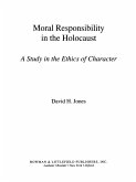Moral Responsibility in the Holocaust (eBook, PDF)