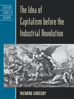 Cover The Idea of Capitalism before the Industrial Revolution (eBook, PDF)
