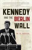 Kennedy and the Berlin Wall (eBook, PDF)