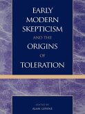 Early Modern Skepticism and the Origins of Toleration (eBook, PDF)