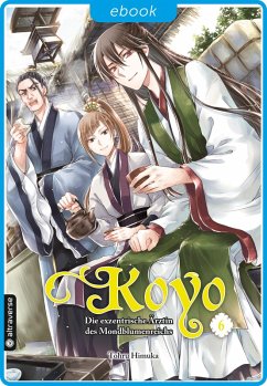 Koyo - Die exzentrische Ärztin des Mondblumenreichs 06 (eBook, ePUB) - Himuka, Tohru