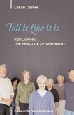 Tell It Like It Is (eBook, PDF) Tell It Like It Is (eBook, PDF)
