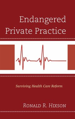 Endangered Private Practice (eBook, PDF) - Hixson, Ronald R.