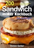 Sandwichmaker Kochbuch Für Anfänger