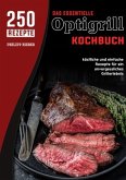 Das essentielle Optigrill kochbuch Das essentielle Optigrill kochbuch
