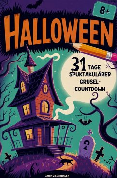 Cover Halloween: 31 Tage spuktakulärer Grusel-Countdown
