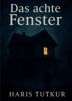 Das achte Fenster - Tutkur, Haris