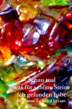 Cover Schau mal was für schöne Steine ich gefunden habe