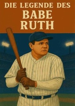 Cover Die Legende des Babe Ruth
