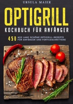 Cover Optigrill kochbuch Für Anfänger
