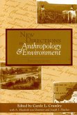 New Directions in Anthropology and Environment (eBook, PDF)