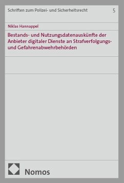 Cover Bestands- und Nutzungsdatenauskünfte der Anbieter digitaler Dienste an Strafverfolgungs- und Gefahrenabwehrbehörden
